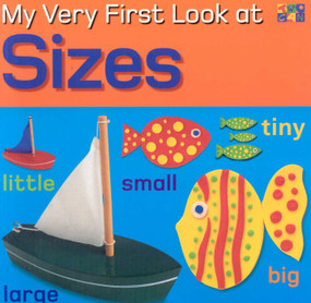 My Very First Look at Sizes by Christiane Gunzi, 9781587282799