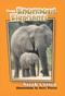 Those Enormous Elephants by Sarah Cussen, Steve Weaver, 9781561645169