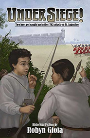 Under Siege! by Robyn Gioia, 9781561649648