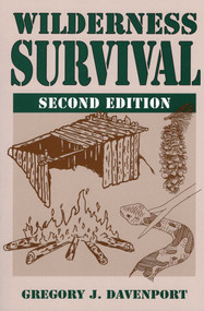 Wilderness Survival - 9780811732925 by Gregory J. Davenport, 9780811732925