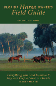 Florida Horse Owner's Field Guide by Marty Marth, 9781561641543