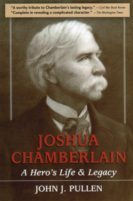 Joshua Chamberlain by John J. Pullen, 9780811712729