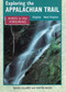 Exploring the Appalachian Trail: Hikes in the Virginias by David Lillard, Gwyn Hicks, 9780811726702