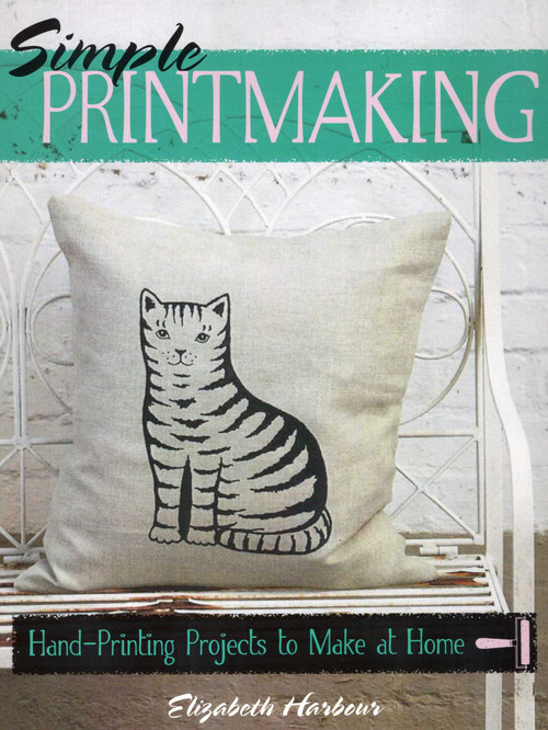 Simple Printmaking by Elizabeth Harbour, 9780811712897