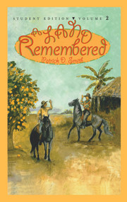 A Land Remembered: Student Edition Volume 2 - 9781561642311 by Patrick D Smith, 9781561642311