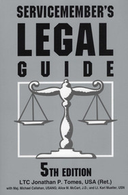 Servicemember's Legal Guide by Jonathan P. Tomes USA, JAG, 9780811732321