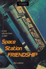 Space Station Friendship by Dick Lattimer, 9780811736992