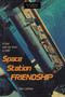 Space Station Friendship by Dick Lattimer, 9780811736992