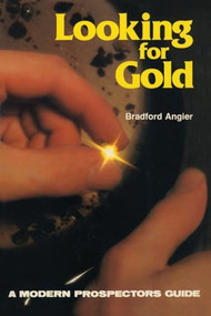 Looking for Gold - 9780811720342 by Bradford Angier, 9780811720342