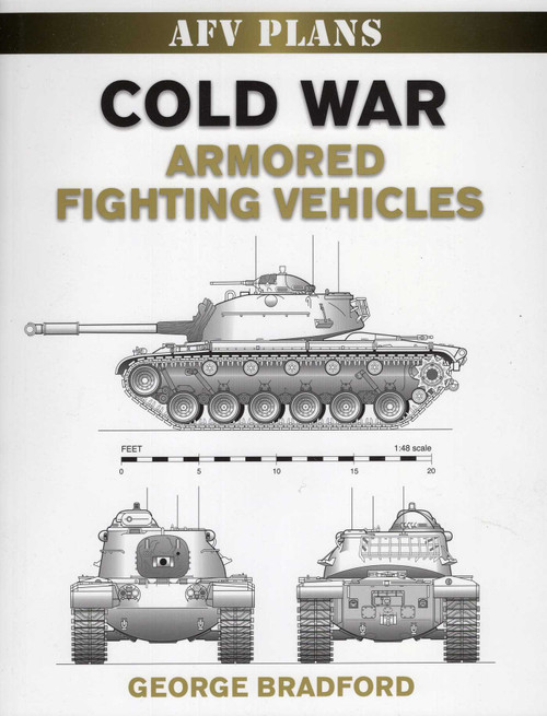 Cold War Armored Fighting Vehicles by George Bradford, 9780811706780