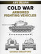Cold War Armored Fighting Vehicles by George Bradford, 9780811706780