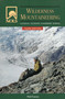NOLS Wilderness Mountaineering by Phil Powers, 9780811735216