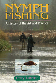 Nymph Fishing by Terry Lawton, 9780811701549