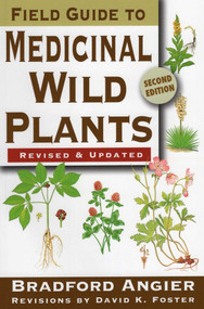 Field Guide to Medicinal Wild Plants by Bradford Angier, David K. Foster, 9780811734936