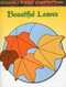 Beautiful Leaves by Sandy Allison, 9780811713412