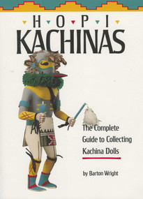 Hopi Kachinas by Barton Wright, 9780873581615