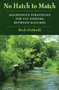 No Hatch to Match by Rich Osthoff, 9780811731522