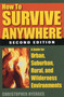 How to Survive Anywhere by Christopher Nyerges, 9780811714181