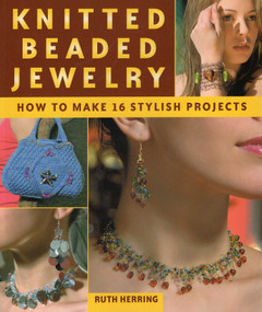 Knitted Beaded Jewelry by Ruth Herring, 9780811735018