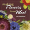 Making Flowers from Wool by Nan Loncharich, 9780811707589