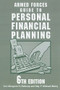 Armed Forces Guide to Personal Financial Planning by Margaret H. Belknap, F. Michael Marty, 9780811733106