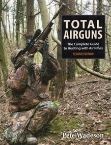 Total Airguns by Peter Wadeson, 9780811713207