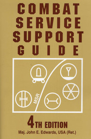 Combat Service Support Guide by John E Edwards, 9780811731553