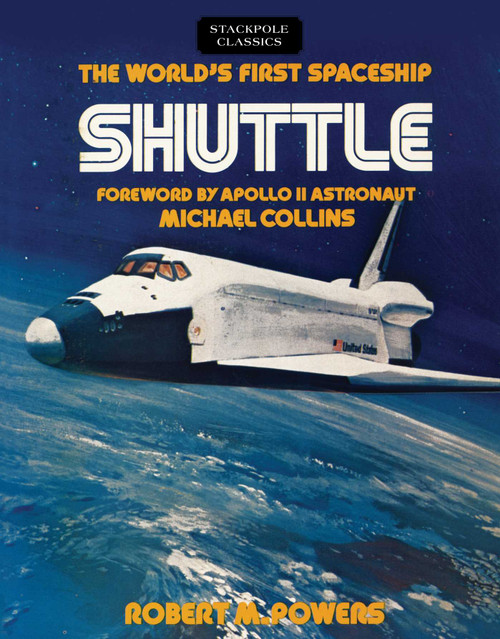 World's First Spaceship Shuttle by Robert M. Powers, 9780811737142