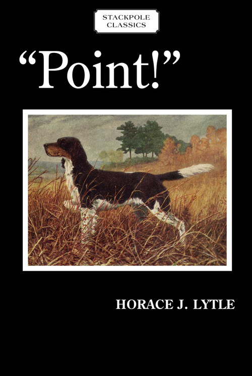 Point! - 9780811736657 by Horace J. Lytle, 9780811736657