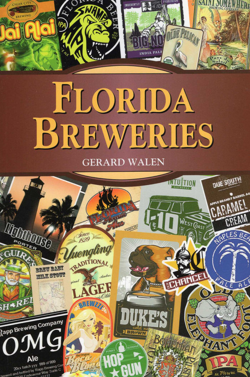 Florida Breweries by Gerard Walen, 9780811712149