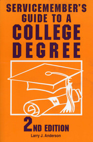 Servicemember's Guide to a College Degree by Larry J. Anderson, 9780811730662