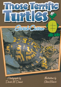 Those Terrific Turtles by Sarah Cussen, Steve Weaver, David M Dennis, 9781561643646