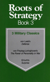 Roots of Strategy: Book 3 by Curtis Brown, 9780811730600