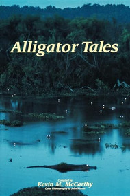 Alligator Tales by Kevin M McCarthy, John Moran, 9781561641581