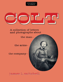 Colt by James L. Mitchell, 9780811736756