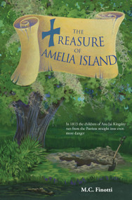 The Treasure of Amelia Island by M C Finotti, 9781561644162