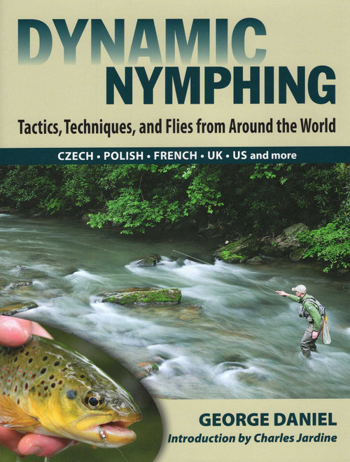 Dynamic Nymphing by George Daniel, 9780811707411