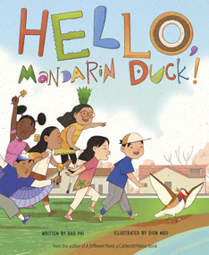 Hello, Mandarin Duck! by Bao Phi, Dion MBD, 9781684462568