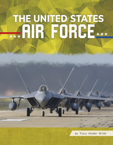 The United States Air Force by Tracy Vonder Brink, 9781977131720