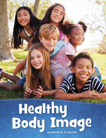 Healthy Body Image by Martha E. H. Rustad, 9781977133205