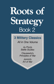 Roots of Strategy: Book 2 by Curtis Brown, 9780811722605