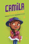 Camila the Stage Star by Alicia Salazar, Thais Damiao, 9781515883197