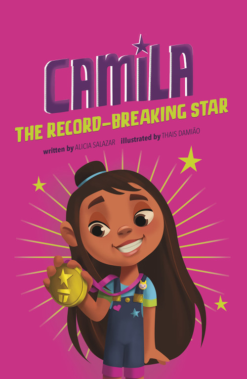 Camila the Record-Breaking Star - 9781515882121 by Alicia Salazar, Thais Damiao, 9781515882121