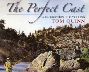 Perfect Cast by Tom Quinn, 9780811710572