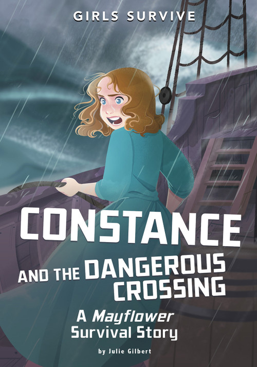 Constance and the Dangerous Crossing (A Mayflower Survival Story) - 9781515882251 by Julie Gilbert, Francesca Ficorilli, 9781515882251