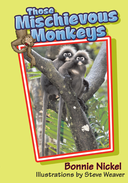 Those Mischievous Monkeys - 9781561645091 by Bonnie Nickel, Steve Weaver