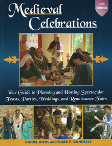 Medieval Celebrations by Daniel Diehl, Mark P. Donnelly, 9780811707619