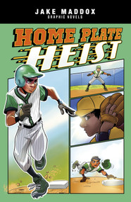 Home Plate Heist - 9781515882312 by Jake Maddox, Erika Vitrano, 9781515882312