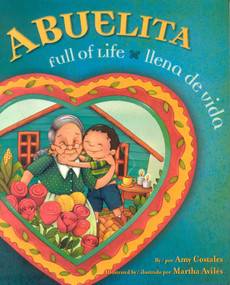 Abuelita Full of Life by Amy Costales, Martha Aviles, 9780873589147