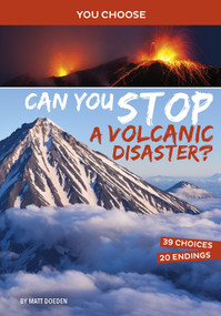 Can You Stop a Volcanic Disaster? (An Interactive Eco Adventure) - 9781496696007 by Matt Doeden, 9781496696007